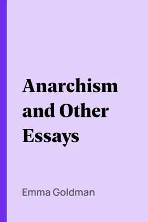 Anarchism and Other Essays