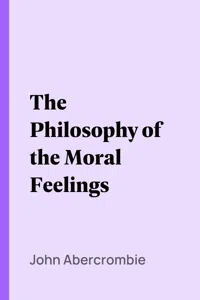 The Philosophy of the Moral Feelings_cover