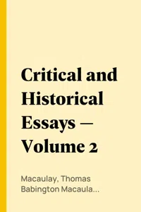 Critical and Historical Essays — Volume 2_cover