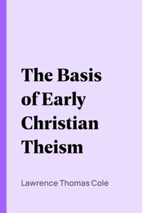 The Basis of Early Christian Theism_cover