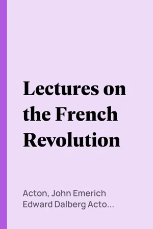 Lectures on the French Revolution