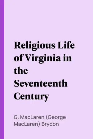 Religious Life of Virginia in the Seventeenth Century