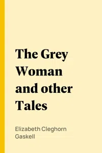 The Grey Woman and other Tales_cover