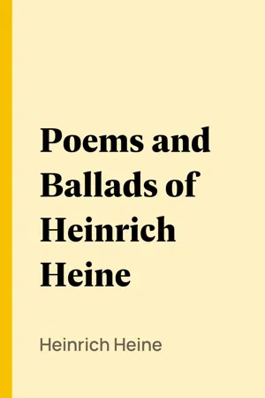 Poems and Ballads of Heinrich Heine