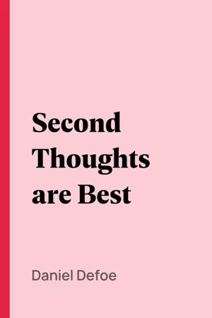 Second Thoughts are Best