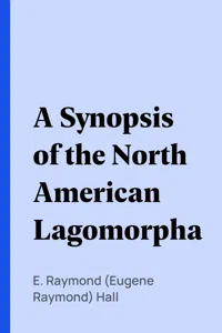 A Synopsis of the North American Lagomorpha_cover