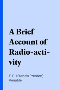 A Brief Account of Radio-activity_cover