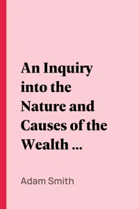 An Inquiry into the Nature and Causes of the Wealth of Nations_cover