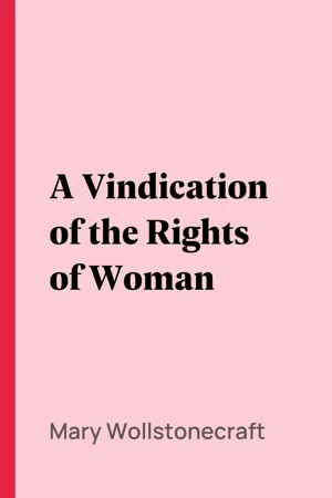 A Vindication of the Rights of Woman