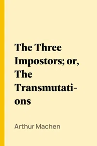 The Three Impostors; or, The Transmutations_cover