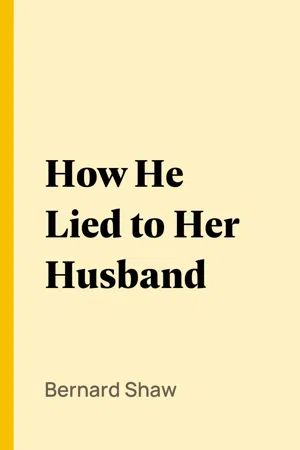 How He Lied to Her Husband