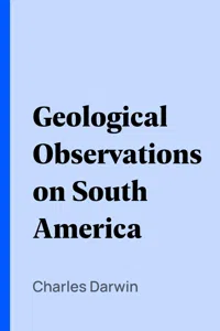 Geological Observations on South America_cover