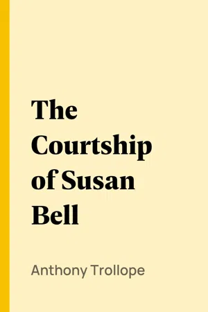 The Courtship of Susan Bell