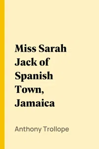 Miss Sarah Jack of Spanish Town, Jamaica_cover