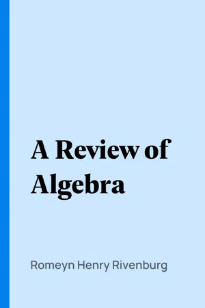 A Review of Algebra