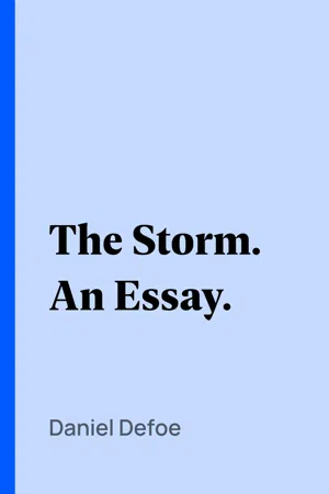 The Storm. An Essay.