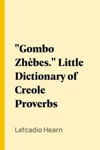 "Gombo Zhèbes." Little Dictionary of Creole Proverbs_cover