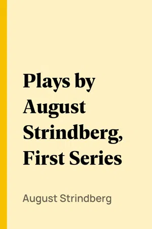 Plays by August Strindberg, First Series