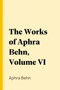 The Works of Aphra Behn, Volume VI_cover