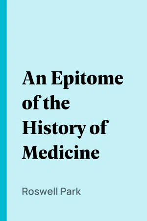 An Epitome of the History of Medicine