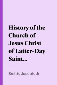 History of the Church of Jesus Christ of Latter-Day Saints, Volume 1_cover