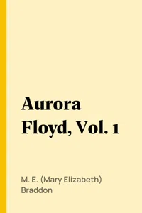 Aurora Floyd, Vol. 1_cover