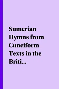 Sumerian Hymns from Cuneiform Texts in the British Museum_cover