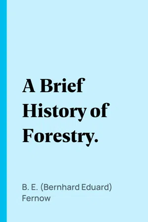 A Brief History of Forestry.