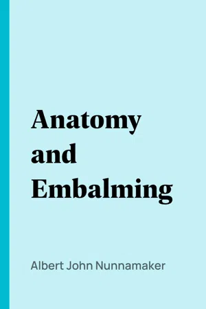 Anatomy and Embalming