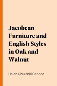 Jacobean Furniture and English Styles in Oak and Walnut_cover