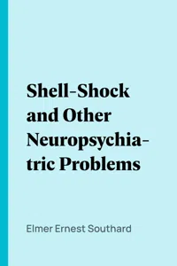 Shell-Shock and Other Neuropsychiatric Problems_cover