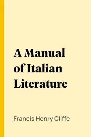 A Manual of Italian Literature