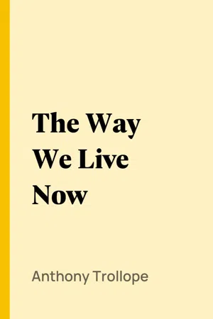 The Way We Live Now