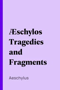 Æschylos Tragedies and Fragments_cover