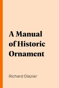 A Manual of Historic Ornament_cover