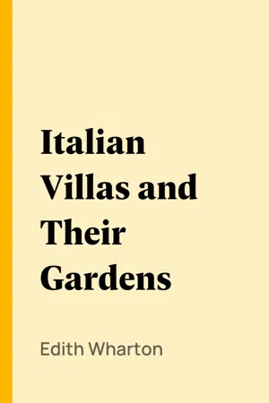 Italian Villas and Their Gardens