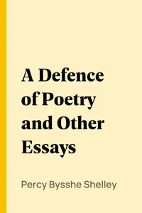 A Defence of Poetry and Other Essays_cover