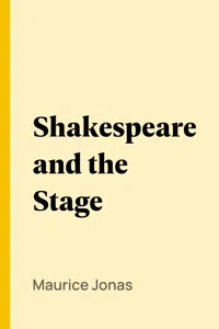 Shakespeare and the Stage_cover