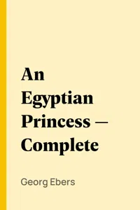 An Egyptian Princess — Complete_cover