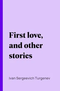 First love, and other stories_cover