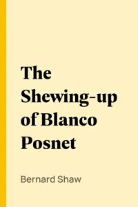 The Shewing-up of Blanco Posnet_cover