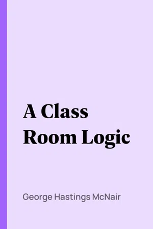 A Class Room Logic