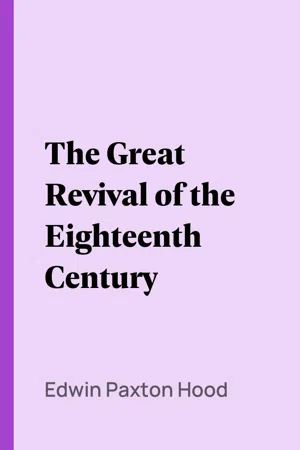 The Great Revival of the Eighteenth Century