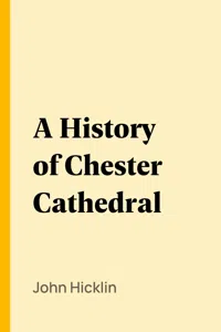 A History of Chester Cathedral_cover