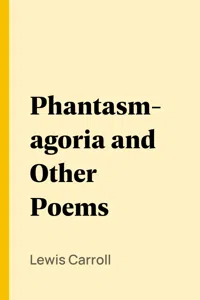 Phantasmagoria and Other Poems_cover