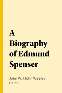 A Biography of Edmund Spenser_cover