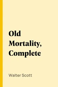 Old Mortality, Complete_cover