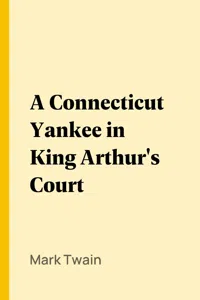 A Connecticut Yankee in King Arthur's Court_cover