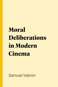 Moral Deliberations in Modern Cinema_cover