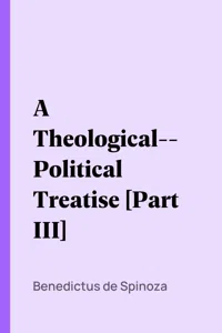 A Theological-Political Treatise [Part III]_cover